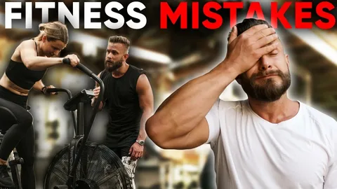 10 Common Fitness & Exercise Mistakes to Avoid for Better Results